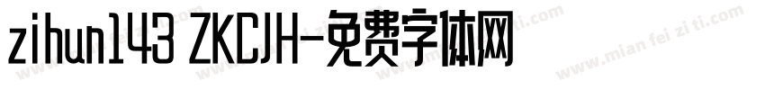 zihun143 ZKCJH字体转换